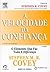 A Velocidade da Confiança (Em Portuguese do Brasil)