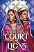 Court of Lions: Mirage Book 2