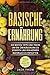 Basische Ernährung: Die bes...