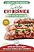 Dieta cetogénica: Guía de dieta para principiantes para perder peso y recetas de comidas Recetario (Libro en español / Ketogenic Diet Spanish Book) (Spanish Edition)