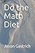 Do the Math Diet