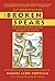 The Broken Spears: The Aztec Account of the Conquest of Mexico