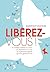 Libérez-vous !