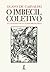 O imbecil coletivo: atualidades inculturais brasileiras (Portuguese Edition)