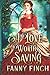 A Love Worth Saving: Sweet Historical Regency Romance (Tricky Courtships)