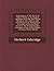 A Dictionary of the First, Or Oldest Words in the English Language: From the Semi-Saxon Period of A.D. 1250 to 1300. Consisting of an Alphabetical ... English Literature of the 13Th Century