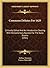 Commons Debates For 1629: Critically Edited And An Introduction Dealing With Parliamentary Sources For The Early Stuarts (1921)