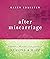 After Miscarriage by Karen Edmisten