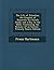 The Life of Jehoshua, the Prophet of Nazareth: An Occult Study and a Key to the Bible. Containing the History of an Initiate - Primary Source Edition