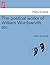 The Poetical Works of William Wordsworth, Etc.