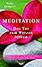Meditation: Das Tor zum Herzen öffnen - Mit einem Vorwort von Elizabeth Gilbert, Autorin von EAT, PRAY, LOVE