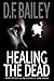 Healing the Dead