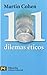 101 dilemas eticos / 101 Ethical Dilemmas (El Libro De Bolsillo) (Spanish Edition)