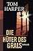 Die Hüter des Grals