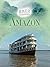 The Amazon (River Adventures)