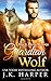 Guardian Wolf (Black Mesa Wolves)