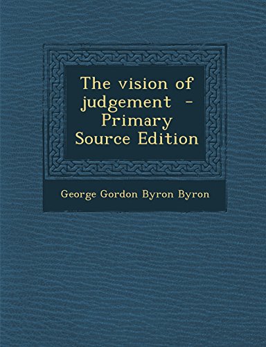 The vision of judgement - Primary Source Edition