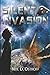 Silent Invasion (The Galactic Warrior Series - Book One)