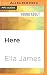 Here (Here Trilogy)