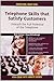 Crisp Fifty Minute: Telephone Skills That Satisfy Customers