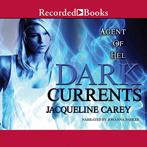 Dark Currents: Agent of Hel
