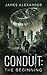 Conduit: The Beginning