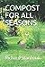 COMPOST FOR ALL SEASONS