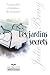 Jardins secrets (Les)