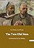 The Two Old Men: A short story by Leo Tolstoy