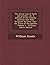 The Divine Rule of Faith and Practice, Or, a Defence of the Catholic Doctrine That Holy Scripture Has Been Since the Times of the Apostles ... Volume