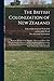 The British Colonization of New Zealand: Being an Account of the Principles, Objects, and Plans of the New Zealand Association, Together With ... Productions, and Native Inhabitants Of...
