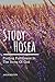 Study Hosea: Finding Fulfillment In The Arms Of God (Study and Obey)