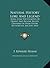 Natural History Lore And Legend: Being Some Few Examples Of Quaint And Bygone Beliefs Gathered In From Divers Authorities, Ancient And Medieval, Of Varying Degrees Of Reliability (LARGE PRINT EDITION)