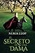 El secreto de una dama (Corazones solitarios) (Spanish Edition)