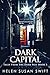 Dark Capital (Tales from the Dark Past)