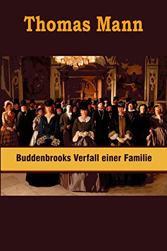 Buddenbrooks Verfall einer Familie