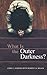 What Is the Outer Darkness?
