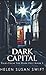 Dark Capital