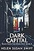 Dark Capital