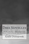 Drei Novellen: We...