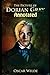 The Picture of Dorian Gray: An Annotated, Uncensored Edition