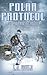 Polar Protocol (Peterson Apostle, #3) (The New Templars)