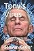 Tony's Virus: How Tony Fauci became the most powerful man in the world by exploiting a pandemic