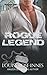 Rogue Legend: A British Special Ops Military Romance (Rogue Unit)