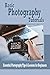 Basic Photography Tutorials : Essential Photography Tips & Lessons for Beginners: Beginner's Photography Guide