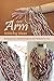 DIY Arm Knitting Ideas: Awesome Arm Knitting Projects and Patterns for You!: Fun and Easy Arm Knitting Projects You'll Love Book