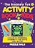The Insanely Fun Activity Book For Kids by Puzzle Pals