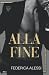 ALLA FINE: Rewrite The Past Series Vol. 1 (Italian Edition)