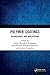 Polymer Coatings: Technologies and Applications: Technologies and Applications
