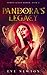 Pandora's Legacy (Demon Queen, #6)